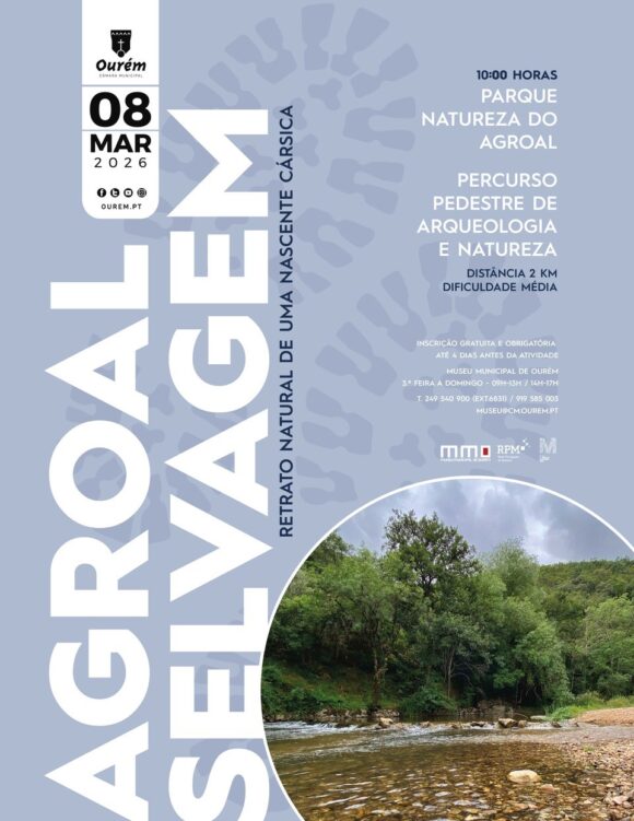 2026_03_08-Percurso Agroal “AGROAL SELVAGEM: RETRATO NATURAL DE UMA NASCENTE CÁRSICA”